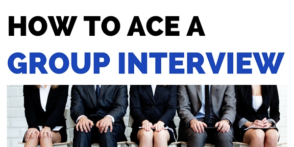 How to ace a group interview, tips activities, questions